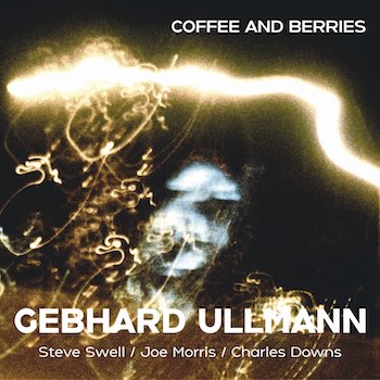 Album cover: Gebhard Ullmann - Coffee and Berries ? (2026)